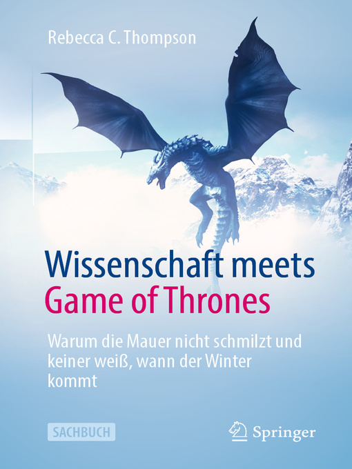 Title details for Wissenschaft meets Game of Thrones by Rebecca C. Thompson - Available